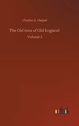 The Old Inns of Old England