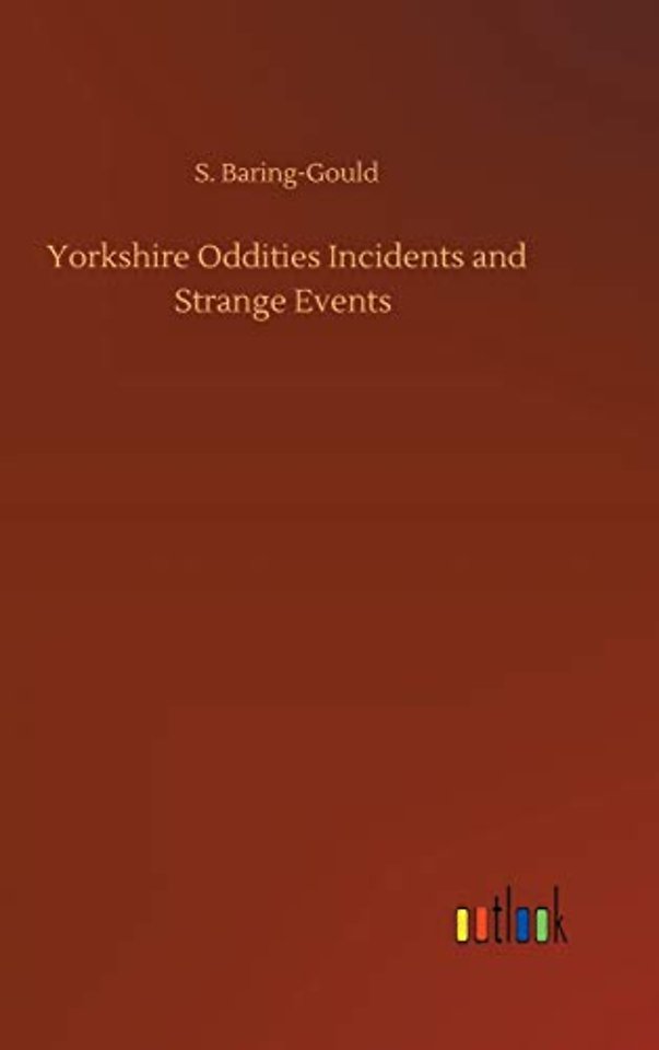 Yorkshire Oddities Incidents and Strange Events