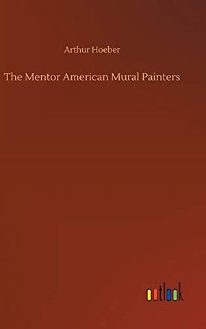 The Mentor American Mural Painters