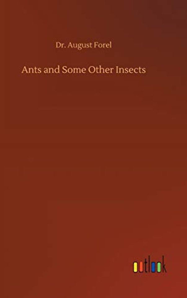 Ants and Some Other Insects