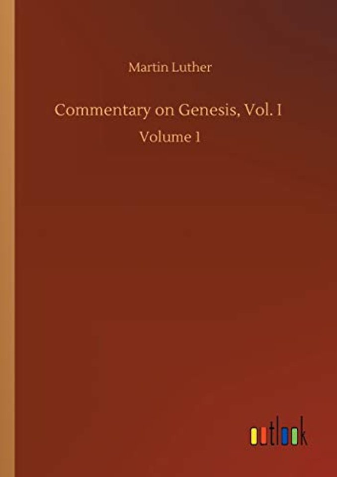 Commentary on Genesis, Vol. I