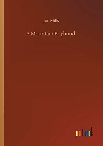 A Mountain Boyhood