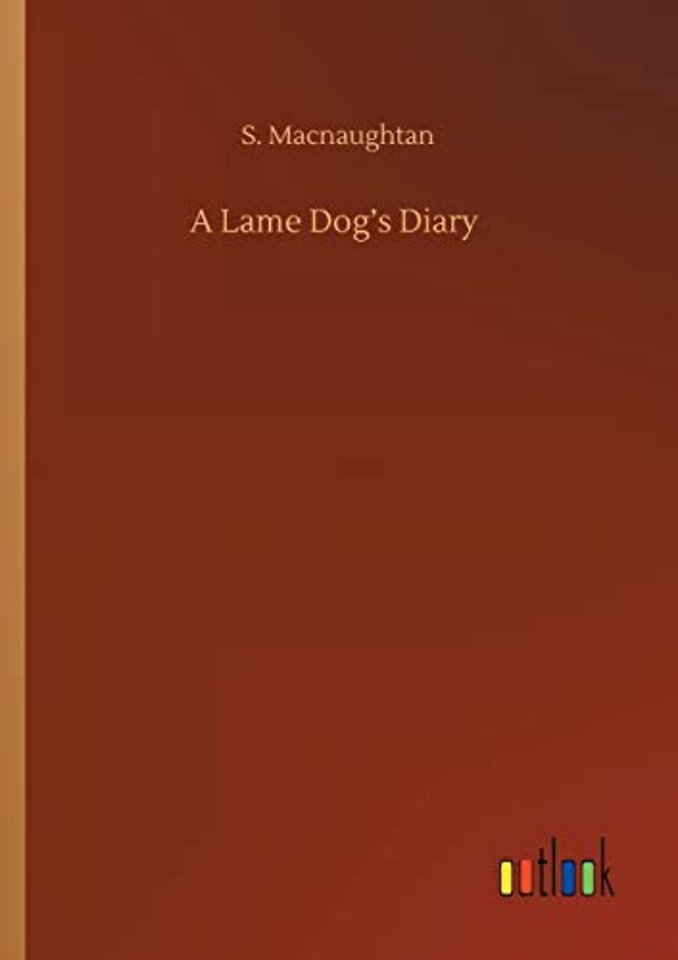 A Lame Dog's Diary