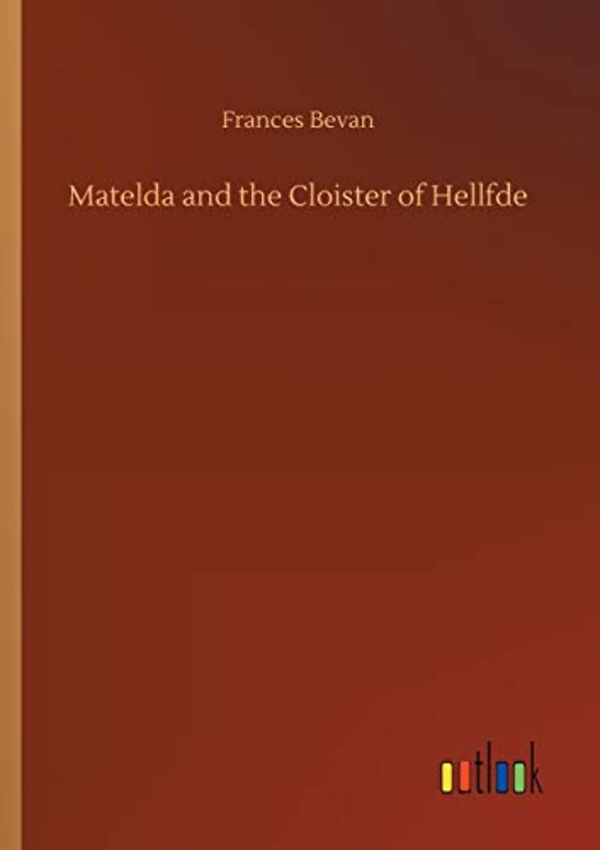 Matelda and the Cloister of Hellfde