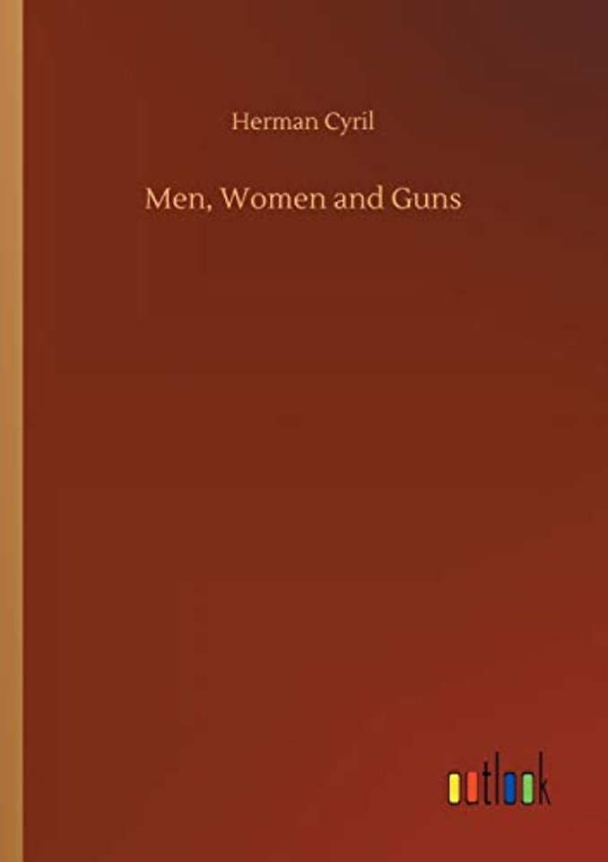 Men, Women and Guns