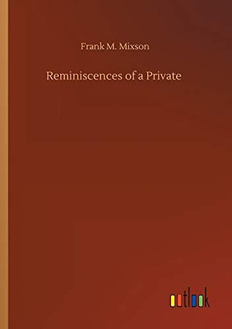 Reminiscences of a Private