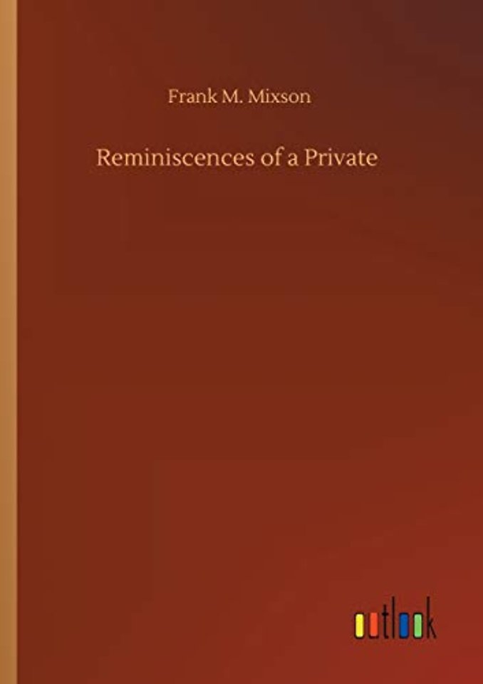 Reminiscences of a Private