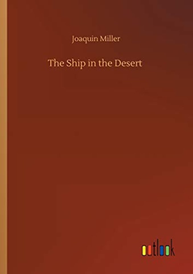 The Ship in the Desert