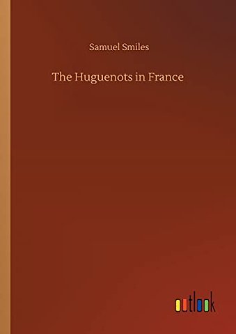 The Huguenots in France