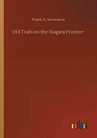 Old Trails on the Niagara Frontier