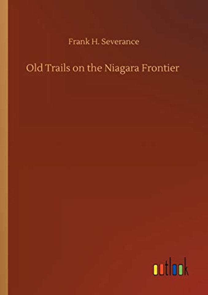 Old Trails on the Niagara Frontier