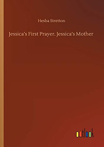 Jessica's First Prayer. Jessica's Mother