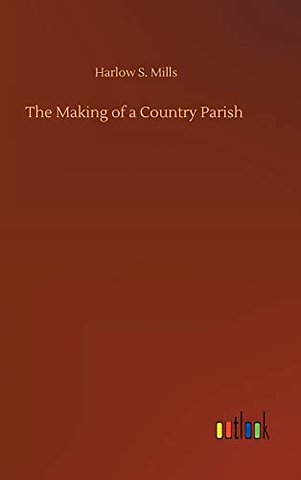 The Making of a Country Parish