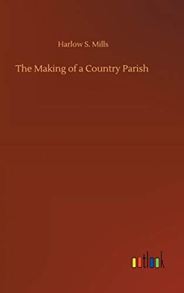 The Making of a Country Parish