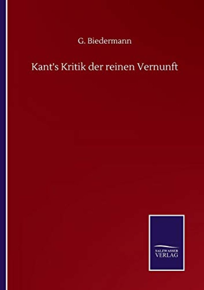 Kant's Kritik der reinen Vernunft