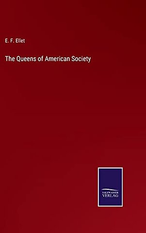 The Queens of American Society