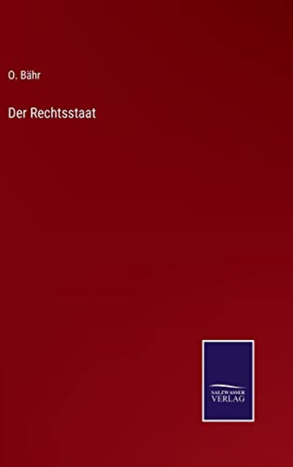 Der Rechtsstaat