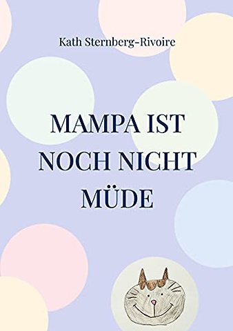 Mampa ist noch nicht mude