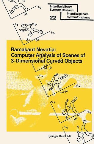 Computer Analysis of Scenes of 3-Dimensional Curved Objects