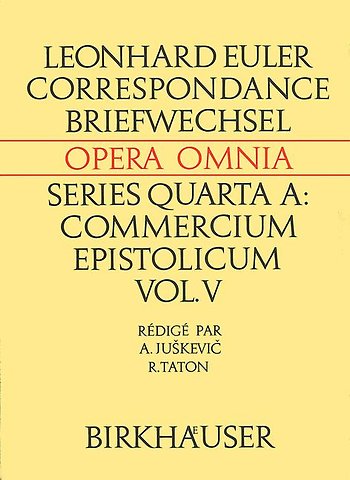 Correspondance de Leonhard Euler avec A. C. Clairaut, J. d'Alembert et J. L. Lagrange