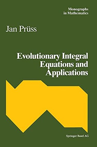 Evolutionary Integral Equations and Applications