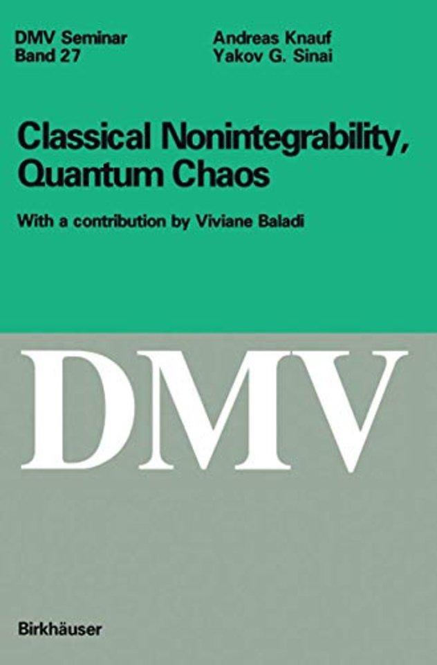 Classical Nonintegrability, Quantum Chaos