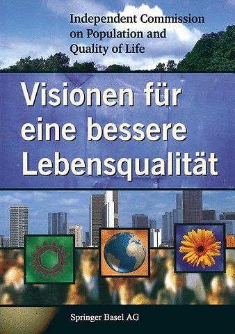 Visionen für eine bessere Lebensqualität