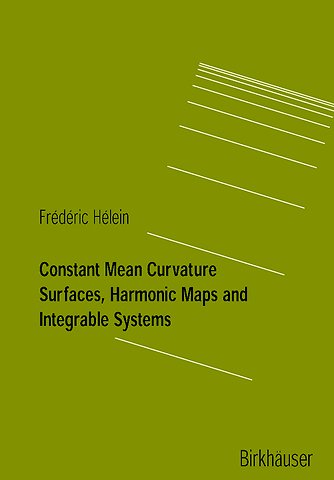 Constant Mean Curvature Surfaces, Harmonic Maps and Integrable Systems