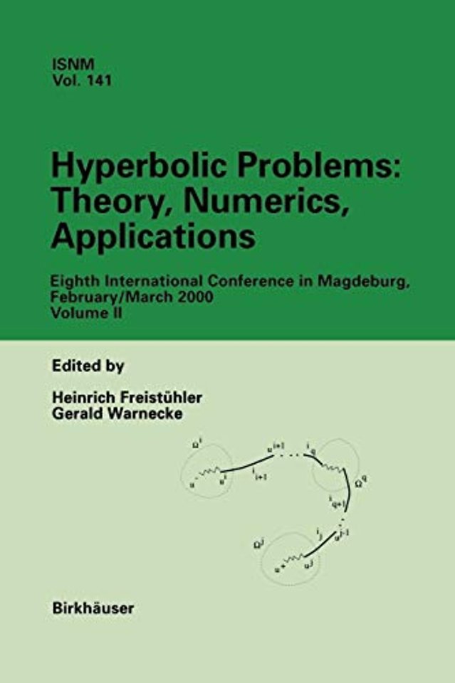Hyperbolic Problems: Theory, Numerics, Applications