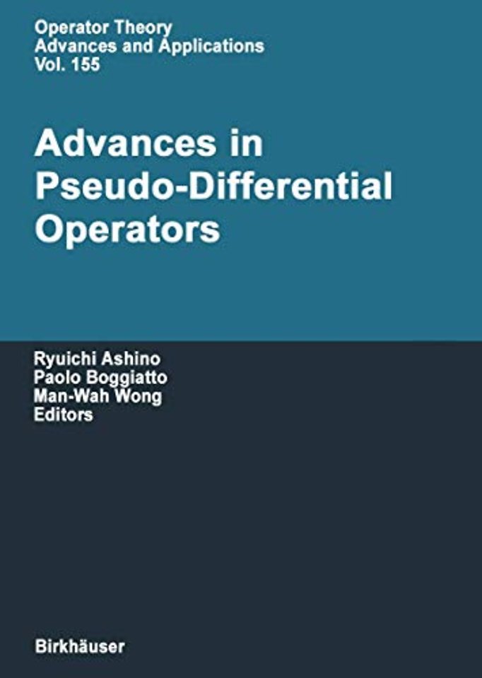 Advances in Pseudo-Differential Operators