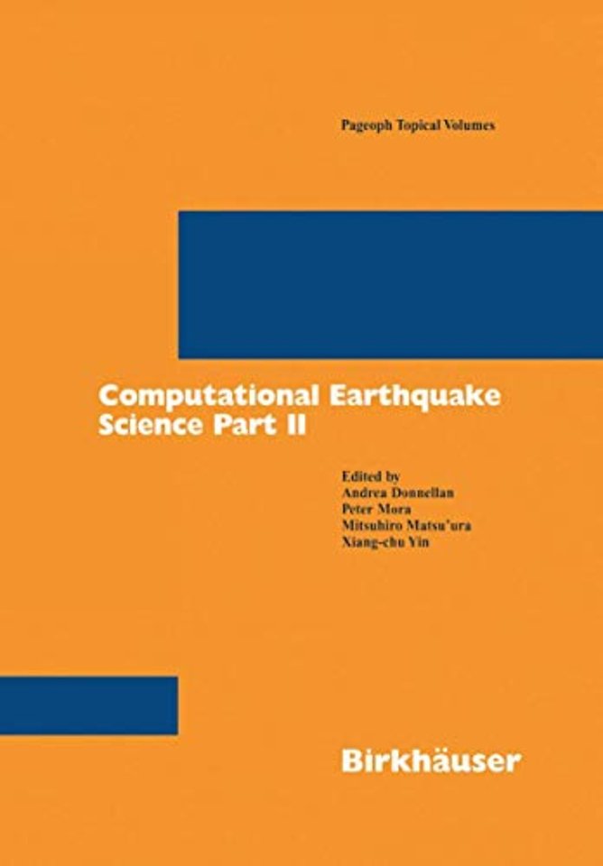 Computational Earthquake Science Part II