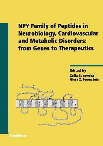 NPY Family of Peptides in Neurobiology, Cardiovascular and Metabolic Disorders: from Genes to Therapeutics