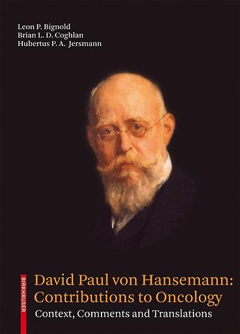 David Paul von Hansemann: Contributions to Oncology
