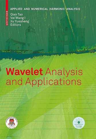 Wavelet Analysis and Applications