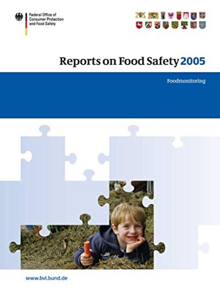 Reports on Food Safety 2005