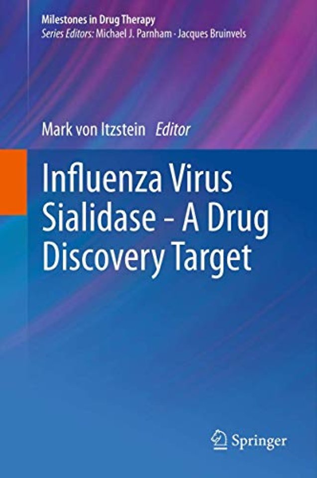 Influenza Virus Sialidase - A Drug Discovery Target