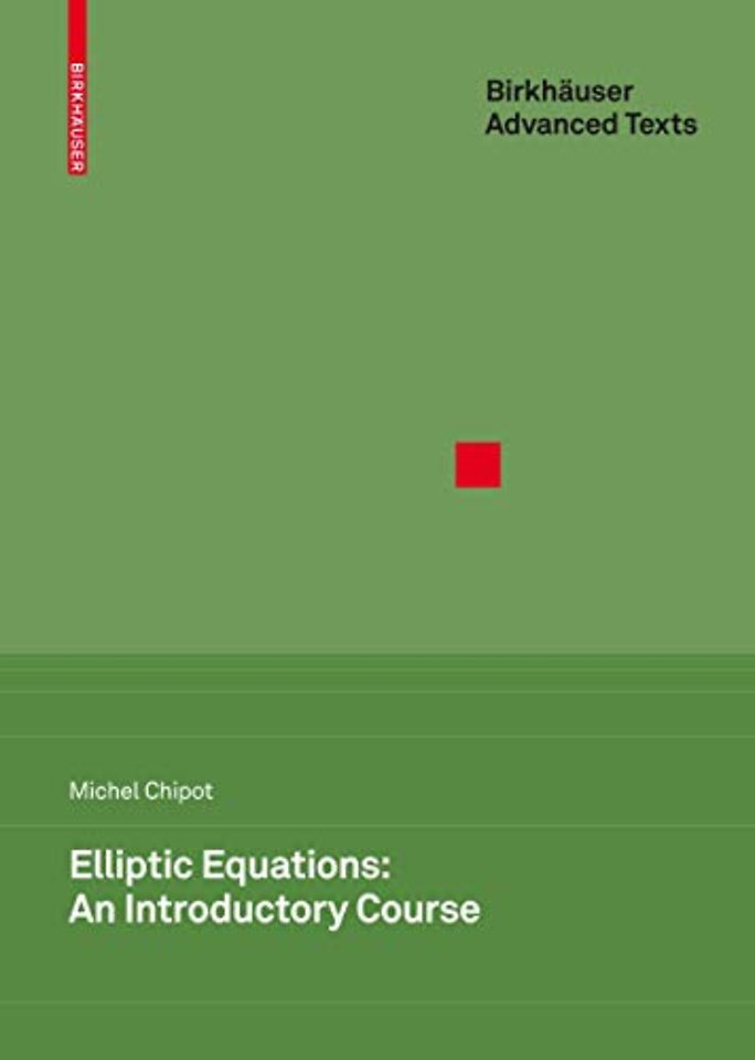 Elliptic Equations: An Introductory Course