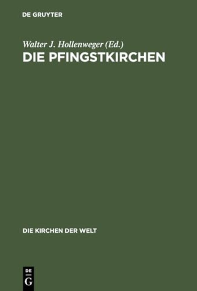 Die Pfingstkirchen – Selbstdarstellungen, Dokumente, Kommentare