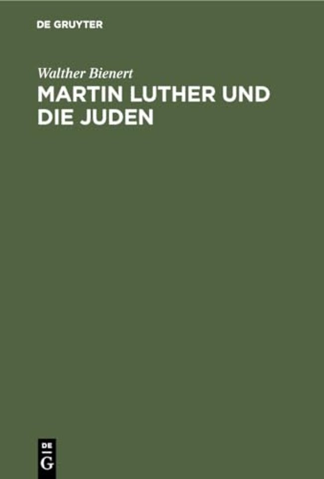 Martin Luther Und Die Juden