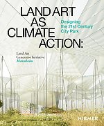 Land Art as Climate Action