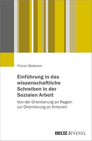 Einführung in das wissenschaftliche Schreiben in der Sozialen Arbeit