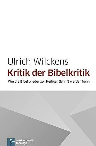 Kritik der Bibelkritik