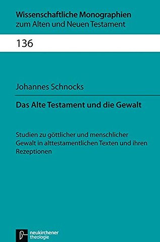 Wissenschaftliche Monographien zum Alten und Neuen Testament