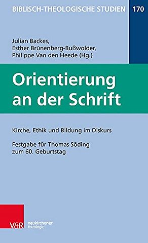 Orientierung an der Schrift: Kirche, Ethik und Bildung im Diskus