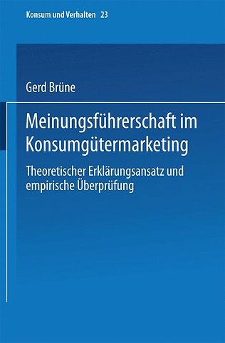 Meinungsführerschaft im Konsumgütermarketing
