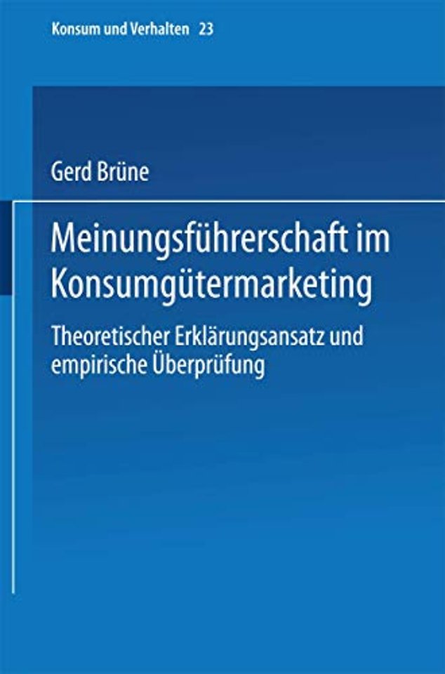 Meinungsführerschaft im Konsumgütermarketing