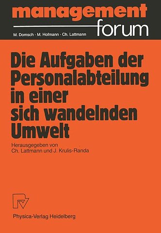 Die Aufgabe der Personalabteilung in einer sich wandelnden Umwelt