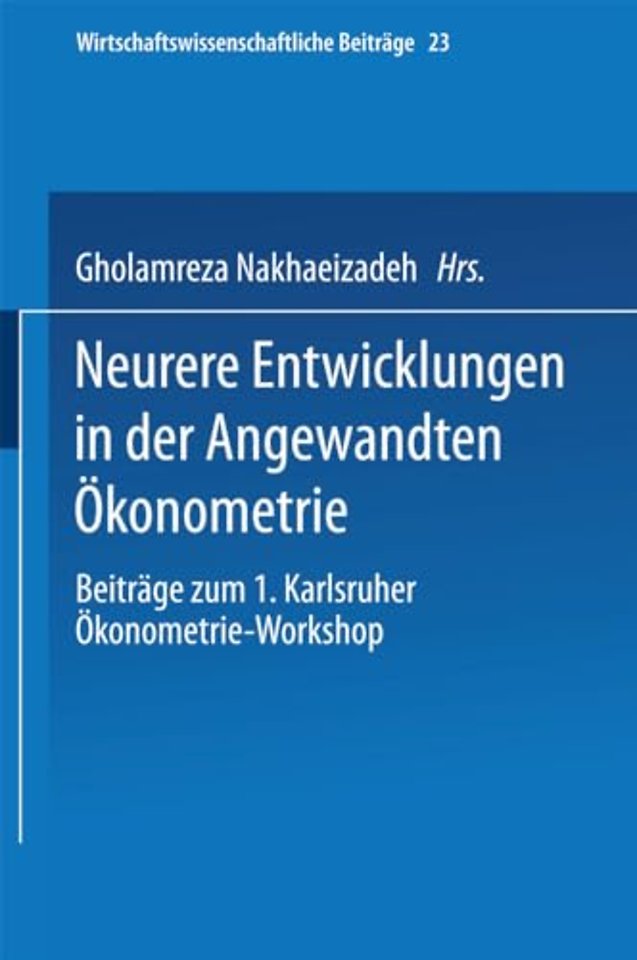 Neurere Entwicklungen in der Angewandten Ökonometrie