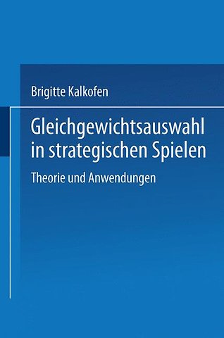 Gleichgewichtsauswahl in strategischen Spielen