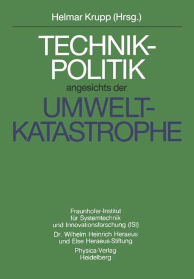 Technikpolitik angesichts der Umweltkatastrophe
